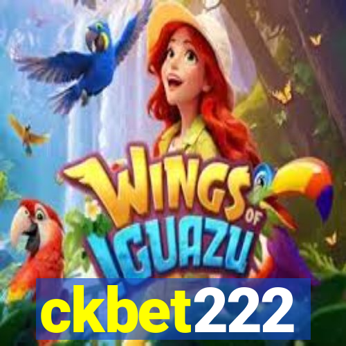 ckbet222