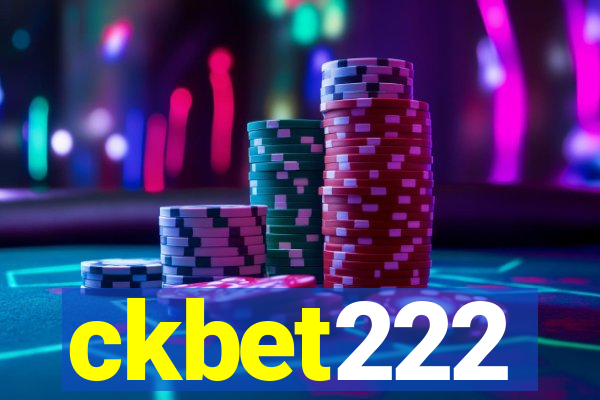 ckbet222