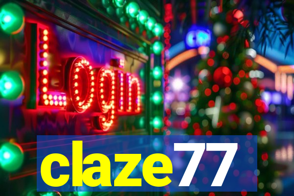 claze77