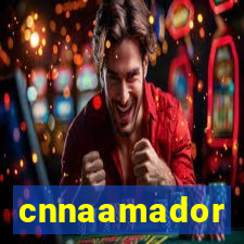 cnnaamador