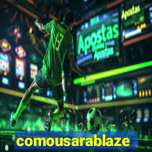 comousarablaze