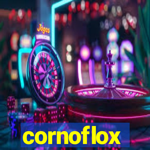 cornoflox