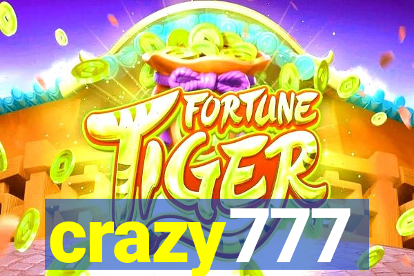 crazy777