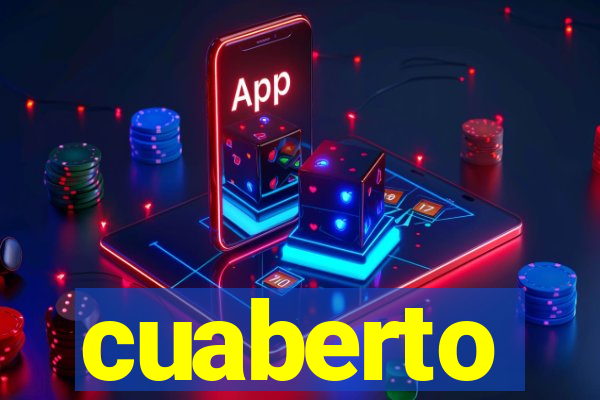 cuaberto