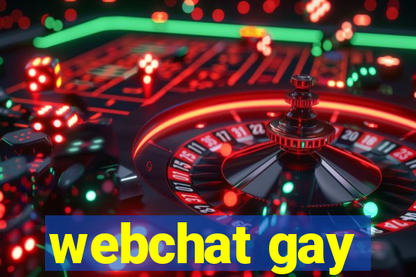 webchat gay