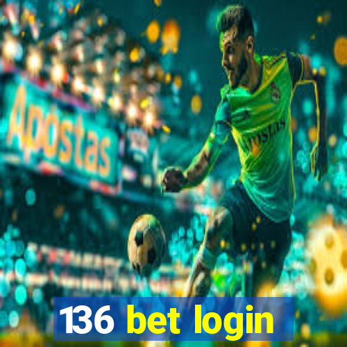 136 bet login