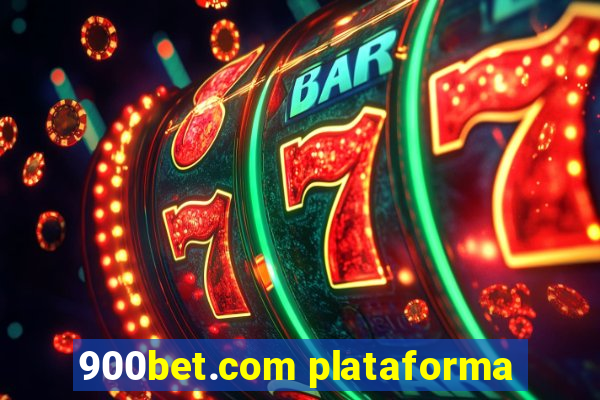 900bet.com plataforma