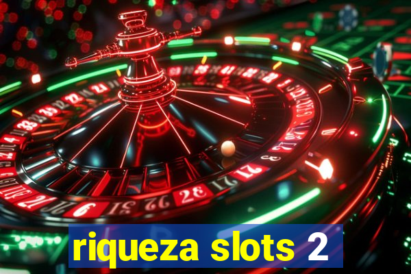 riqueza slots 2