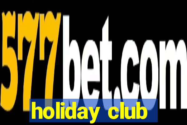 holiday club