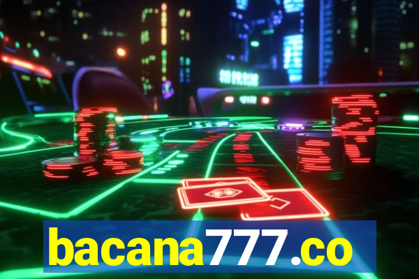 bacana777.co