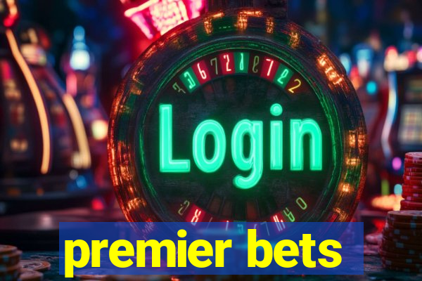 premier bets