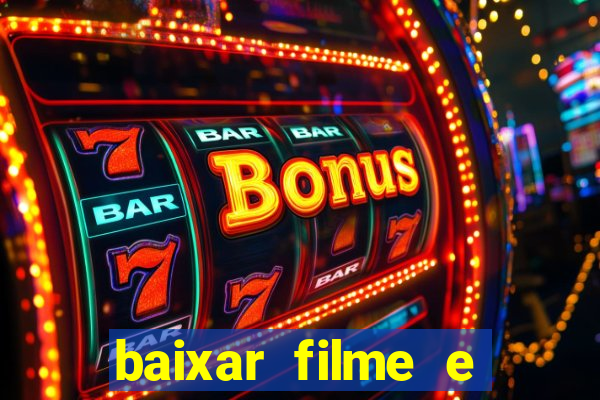 baixar filme e series mp4