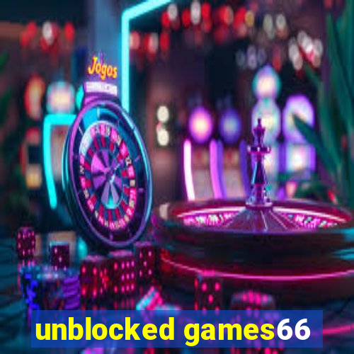 unblocked games66