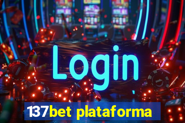 137bet plataforma