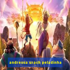 andressa urach peladinha