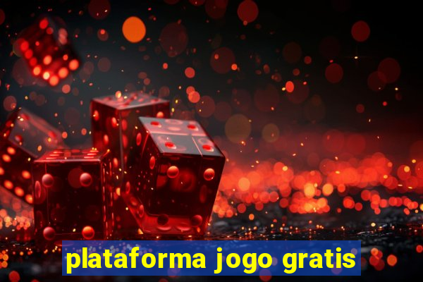 plataforma jogo gratis