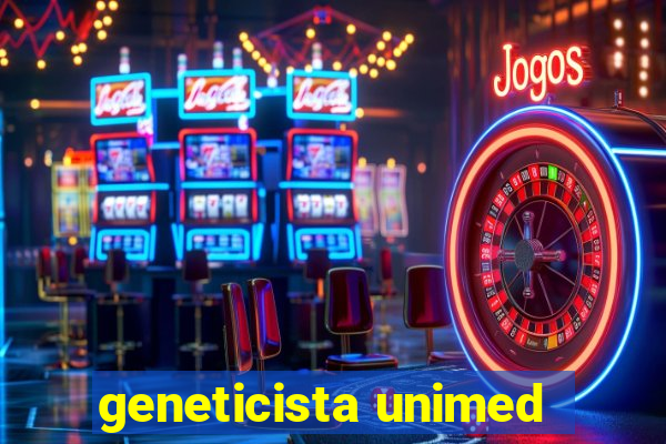 geneticista unimed