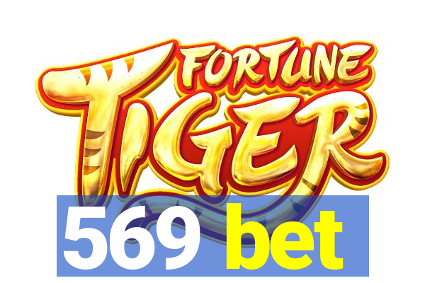 569 bet