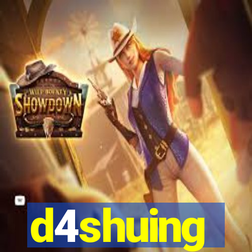 d4shuing