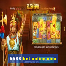 5588 bet online cino