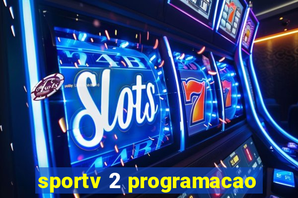 sportv 2 programacao