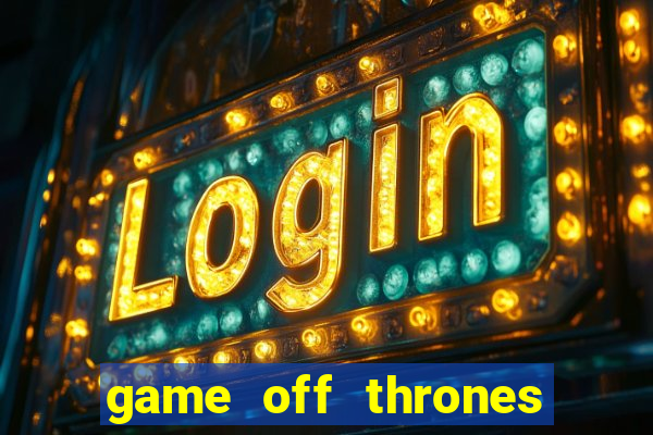 game off thrones torrent magnet