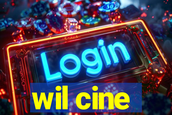 wil cine