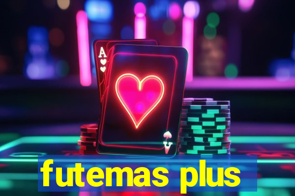 futemas plus