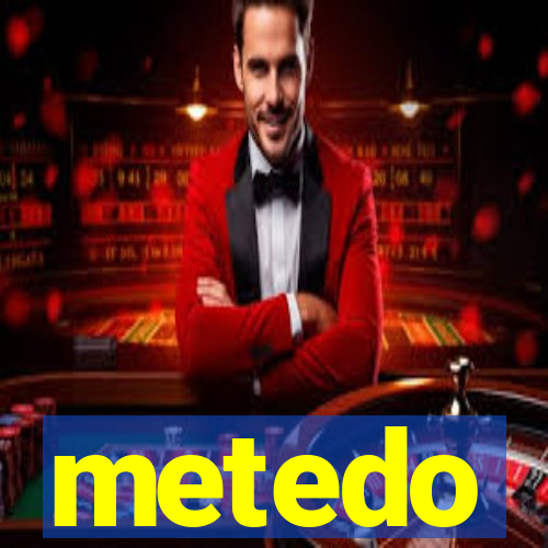 metedo