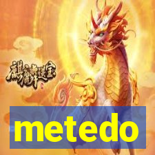 metedo