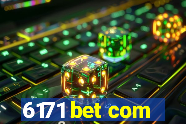 6171 bet com