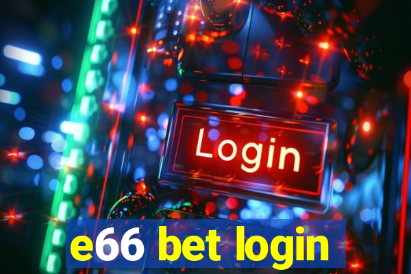 e66 bet login