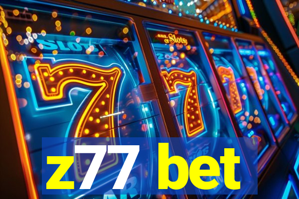 z77 bet