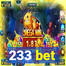 233 bet