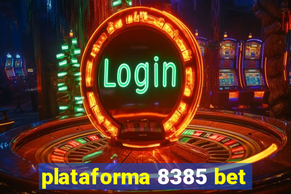 plataforma 8385 bet