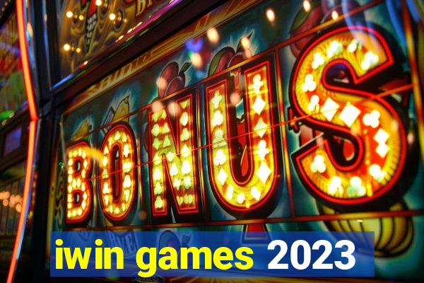 iwin games 2023