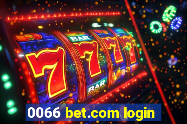 0066 bet.com login