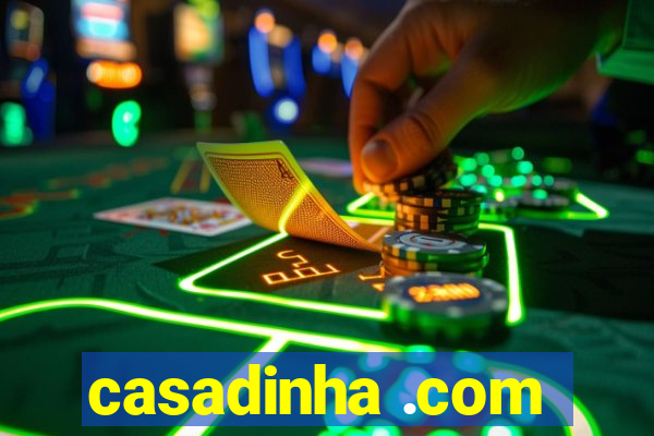 casadinha .com