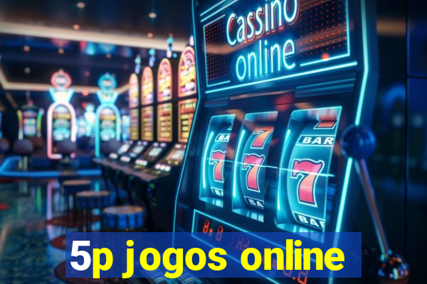 5p jogos online