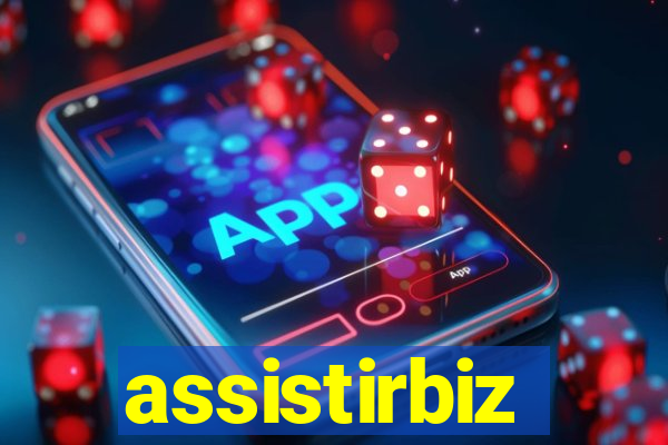 assistirbiz