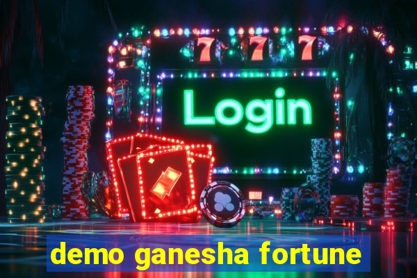 demo ganesha fortune