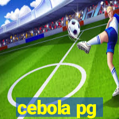 cebola pg