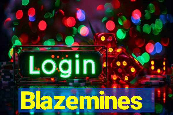 Blazemines