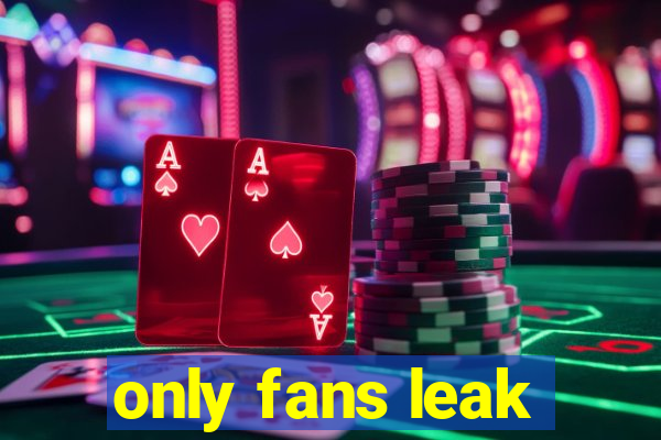 only fans leak