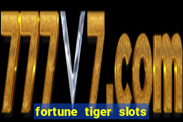 fortune tiger slots vip 3