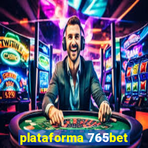 plataforma 765bet