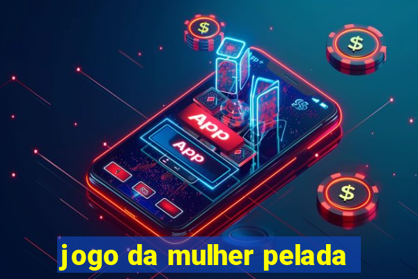 jogo da mulher pelada