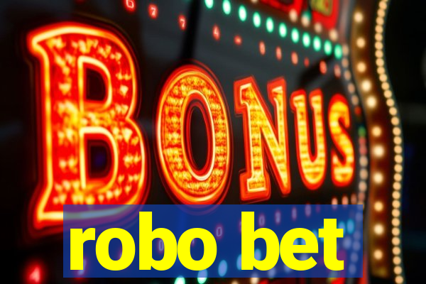 robo bet