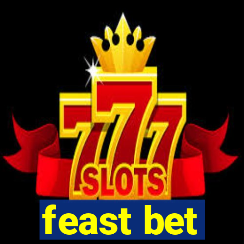 feast bet