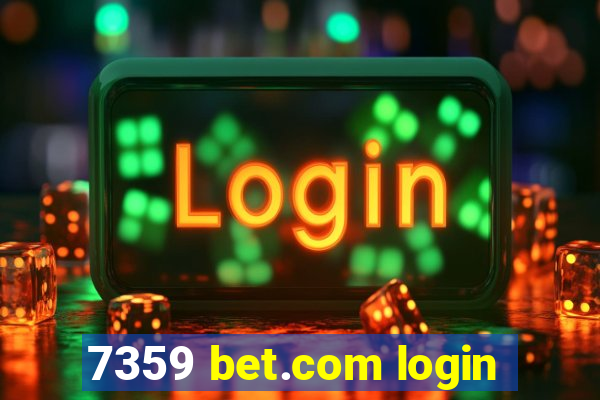 7359 bet.com login